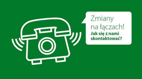 Zdjęcie do aktualności Zmiany na łączach! Jak się z nami skontaktować?