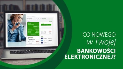 Zdjęcie do aktualności Nowości w Bankowości Elektronicznej od GBSBanku!